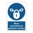 Muss verschlossen gehalten werden