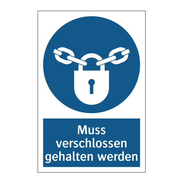 Muss verschlossen gehalten werden