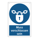 Muss verschlossen sein