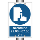 Nachtruhe 22.00 - 07.00 Uhr
