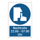 Nachtruhe 22.00 - 07.00 Uhr