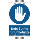 Kein Zutritt für Unbefugte