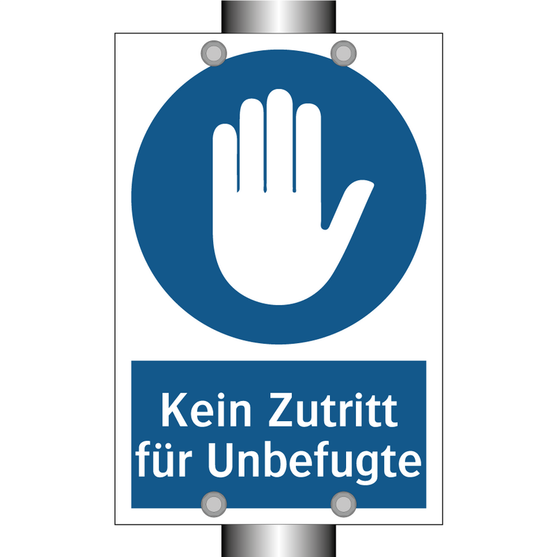 Kein Zutritt für Unbefugte