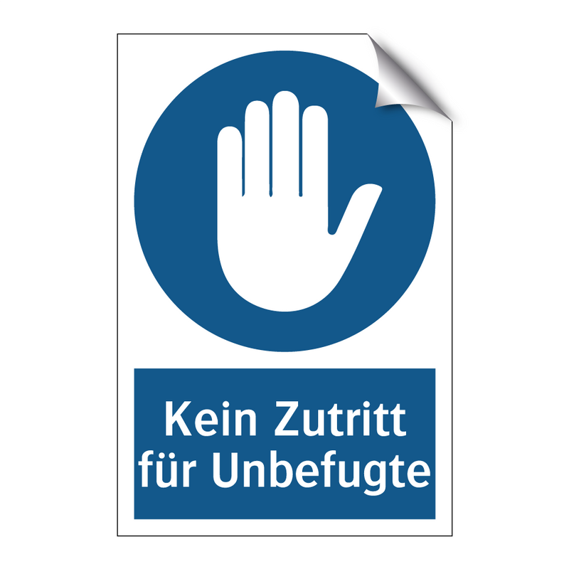 Kein Zutritt für Unbefugte