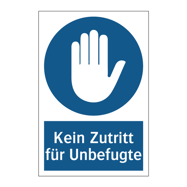 Kein Zutritt für Unbefugte