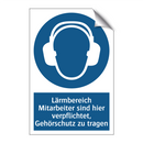 Lärmbereich Mitarbeiter sind hier verpflichtet, Gehörschutz zu tragen