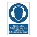 Lärmbereich Mitarbeiter sind hier verpflichtet, Gehörschutz zu tragen
