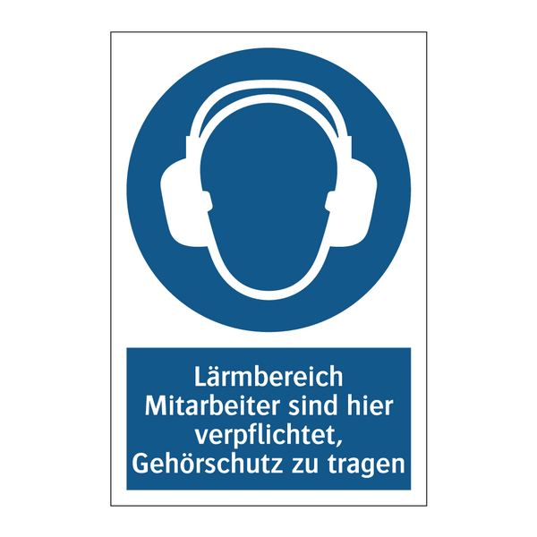 Lärmbereich Mitarbeiter sind hier verpflichtet, Gehörschutz zu tragen