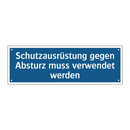 Schutzausrüstung gegen Absturz muss verwendet werden