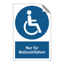 Nur für Rollstuhlfahrer