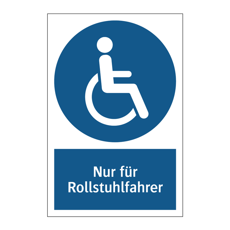 Nur für Rollstuhlfahrer