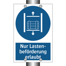 Nur Lasten- beförderung erlaubt