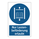 Nur Lasten- beförderung erlaubt