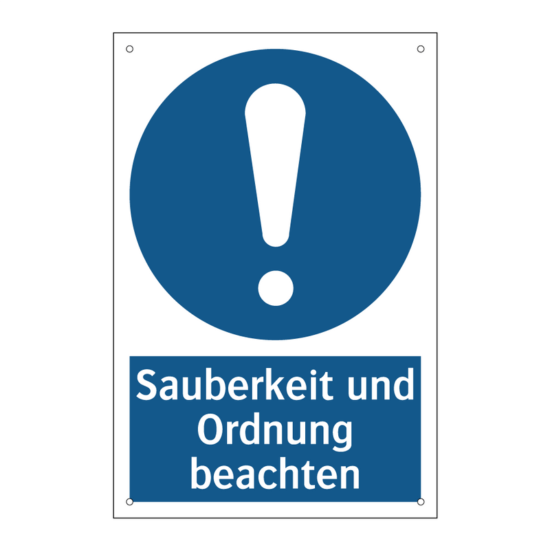 Sauberkeit und Ordnung beachten