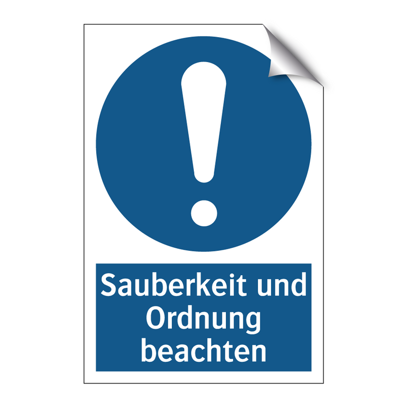 Sauberkeit und Ordnung beachten