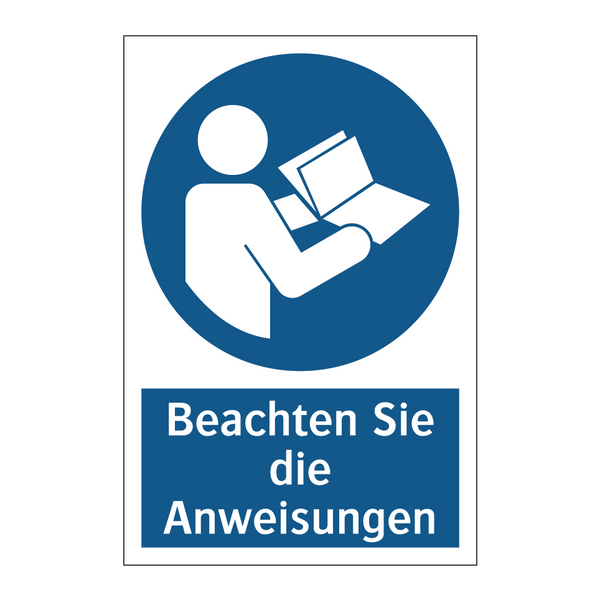 Beachten Sie die Anweisungen