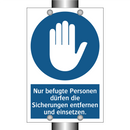 Nur befugte Personen dürfen die Sicherungen entfernen und einsetzen.