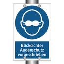 Blickdichter Augenschutz vorgeschrieben