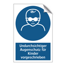 Undurchsichtiger Augenschutz für Kinder vorgeschrieben