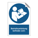 Betriebsanleitung befindet sich: