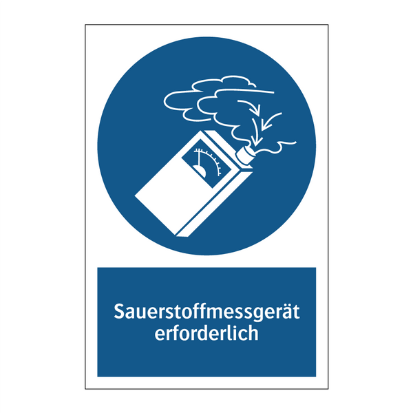 Sauerstoffmessgerät erforderlich