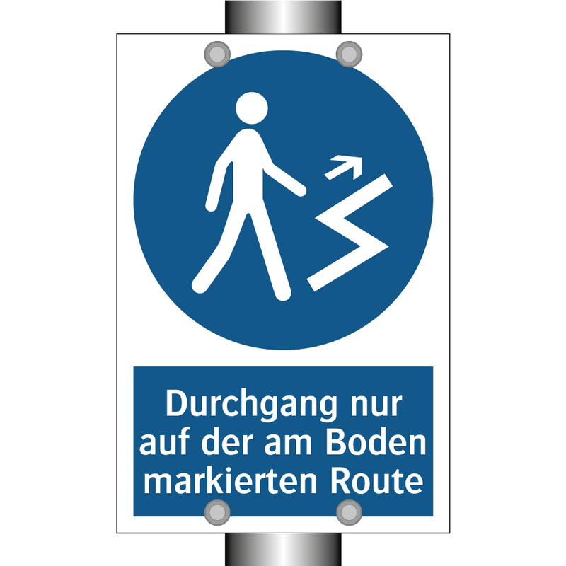 Durchgang nur auf der am Boden markierten Route