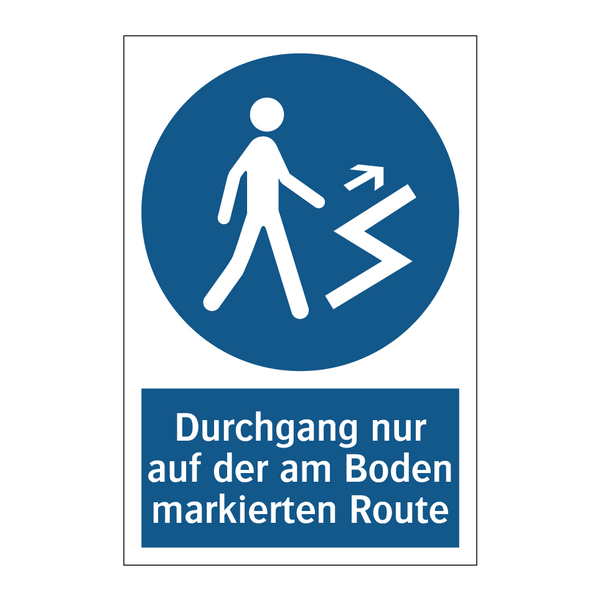 Durchgang nur auf der am Boden markierten Route