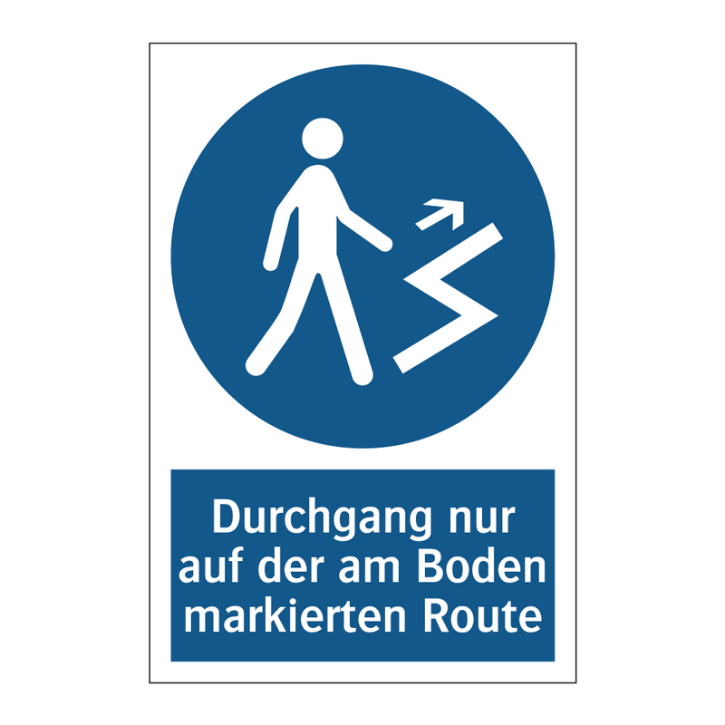 Durchgang nur auf der am Boden markierten Route