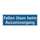 Fallen lösen beim Aussetzvorgang