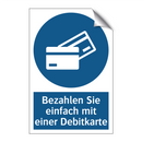 Bezahlen Sie einfach mit einer Debitkarte