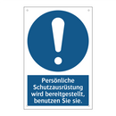 Persönliche Schutzausrüstung wird bereitgestellt, benutzen Sie sie.