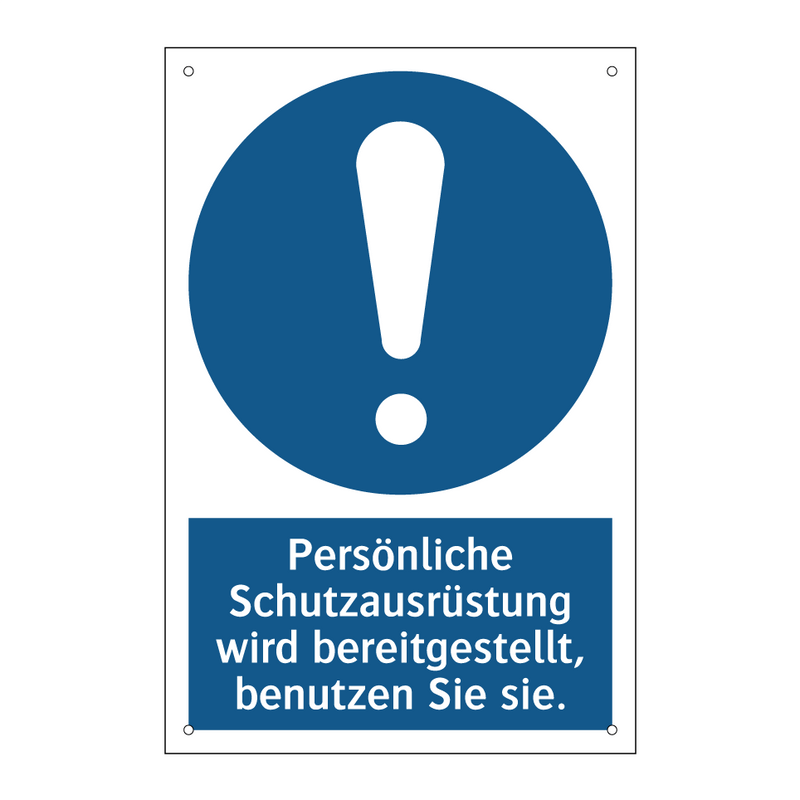 Persönliche Schutzausrüstung wird bereitgestellt, benutzen Sie sie.