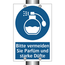 Bitte vermeiden Sie Parfüm und starke Düfte