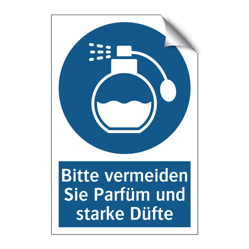 Bitte vermeiden Sie Parfüm und starke Düfte