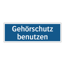 Gehörschutz benutzen