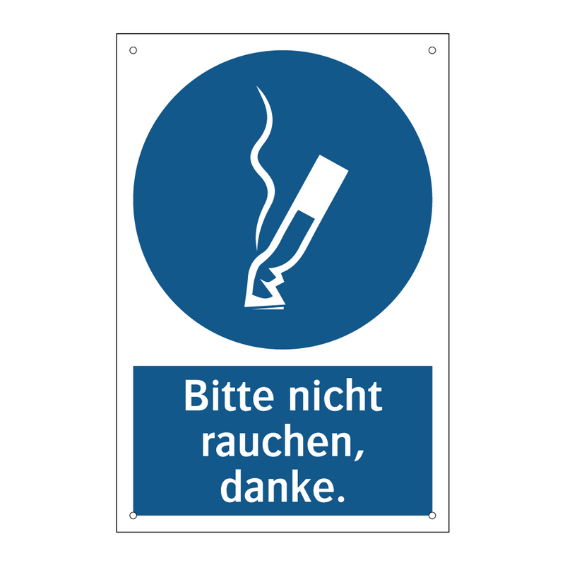 Bitte nicht rauchen, danke.