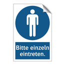 Bitte einzeln eintreten.