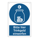 Bitte hier Trinkgeld einwerfen