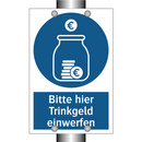 Bitte hier Trinkgeld einwerfen