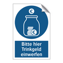 Bitte hier Trinkgeld einwerfen