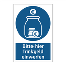 Bitte hier Trinkgeld einwerfen