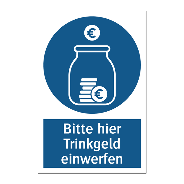 Bitte hier Trinkgeld einwerfen