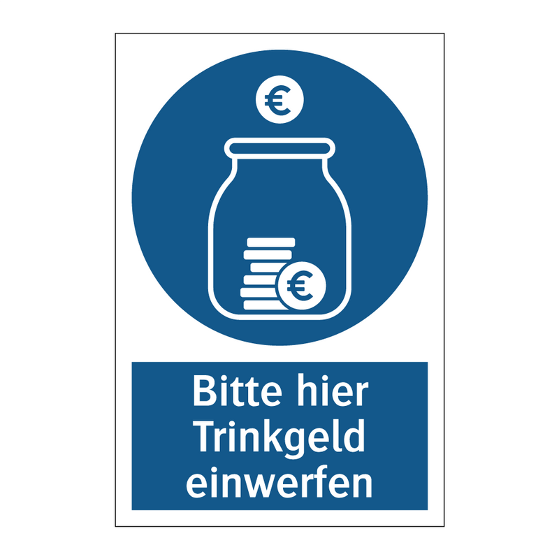 Bitte hier Trinkgeld einwerfen