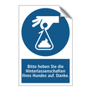 Bitte heben Sie die Hinterlassenschaften Ihres Hundes auf. Danke.