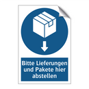 Bitte Lieferungen und Pakete hier abstellen