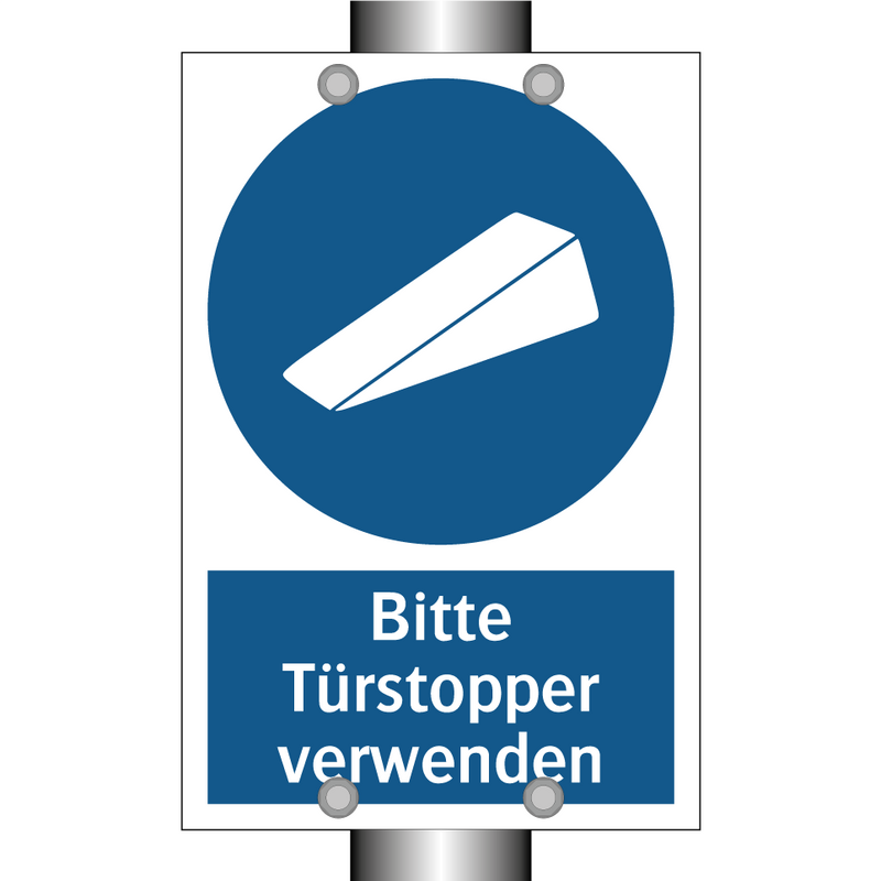 Bitte Türstopper verwenden