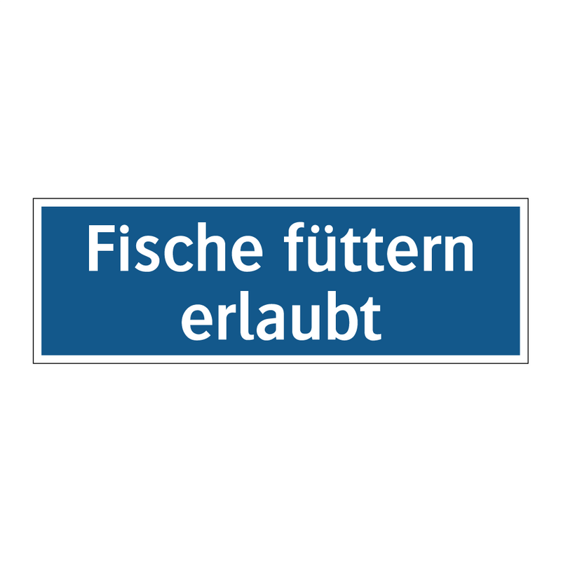 Fische füttern erlaubt