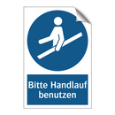Bitte Handlauf benutzen