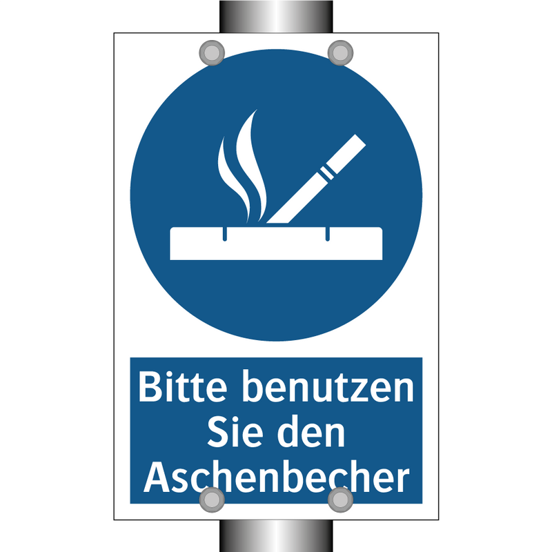 Bitte benutzen Sie den Aschenbecher