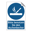 Bitte benutzen Sie den Aschenbecher